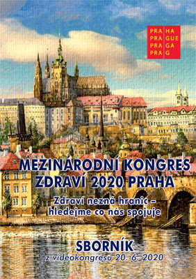 MEZINÁRODNÍ KONGRES ZDRAVÍ 2020 PRAHA - Sborník z videokongresu